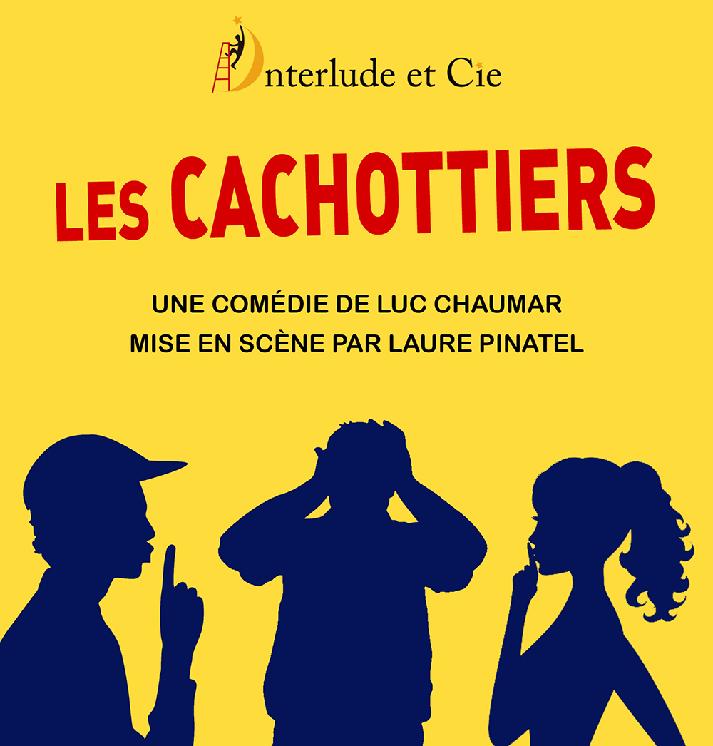 Affiche du spectacle "Les Cachottiers !"